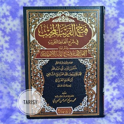 Jual Buku Kitab Fathul Qorib Al Mujib Fiqih Syarah Ghoyatul Wa