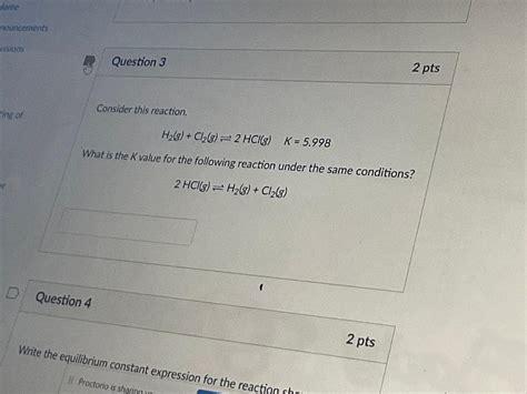 Solved Consider This Reaction H2gcl2g⇌2hclgk5998