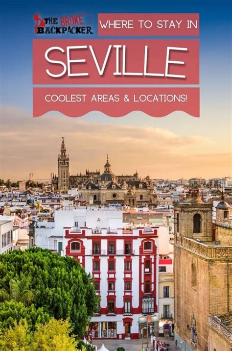 Where To Stay In Seville Guide To The Best Places In 2024