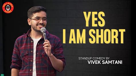 Being Short Stand Up Comedy By Vivek Samtani YouTube