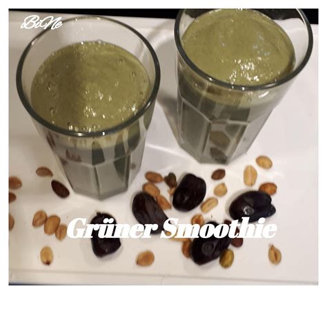 BiNe S GRÜNER SMOOTHIE Rezept mit Bild Rezept Grüne smoothies