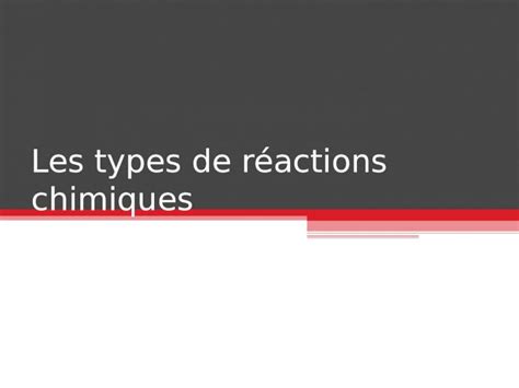 PPT Les types de réactions chimiques DOKUMEN TIPS