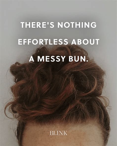 Messy Bun Quotes - ShortQuotes.cc