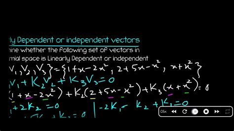 Linearly Dependent Independent Vectors Part 3 Linear Algebra