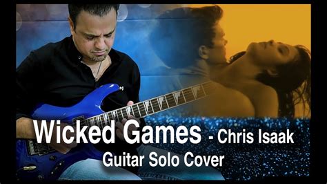 Wicked Games Chris Isaak Guitar Solo Instrumental Cover By Joe Amir