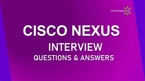 Cisco Nexus Interview Questions And Answers Basics Of Nexus Switches