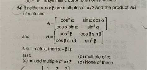 It Neither Alpha Nor Beta Are Multiples Of Pi And