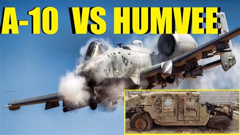 A-10 Warthog Vs Humvee : Awesome A-10 Warthog GAU-8 BRRRT Strafing Gun