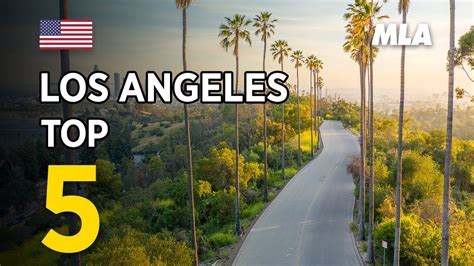 Los Angeles Top 5 Scopri Le Destinazioni Vacanze Studio MLA YouTube