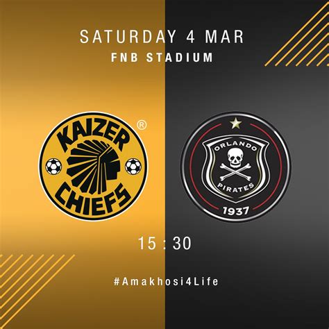 Orlando Pirates Vs Kaizer Chiefs