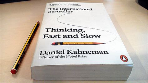 Thinking Fast And Slow By Daniel Kahneman Performance Lab