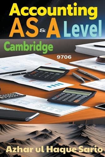 Cambridge AS A Level Accounting 9706 By Azhar Ul Haque Sario