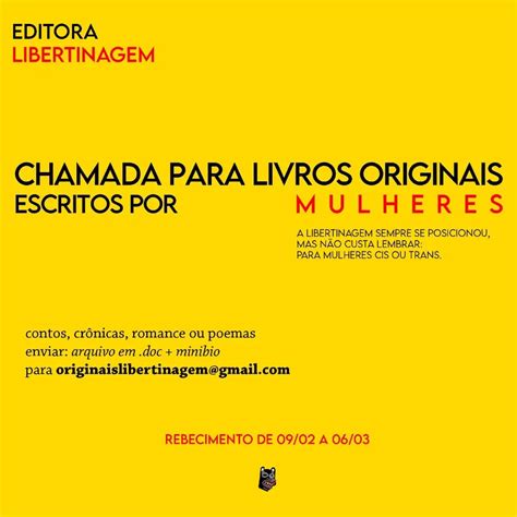 ENCERRADO Editora Libertinagem Chamada De Originais Para Mulheres