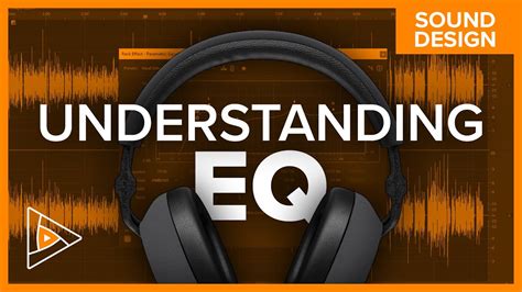 The Basics Of Eq Everything You Need To Know About Equalization Youtube