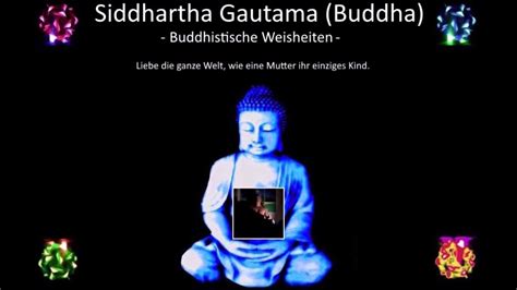 Buddhistische Weisheiten Buddha Siddhartha Gautama Youtube