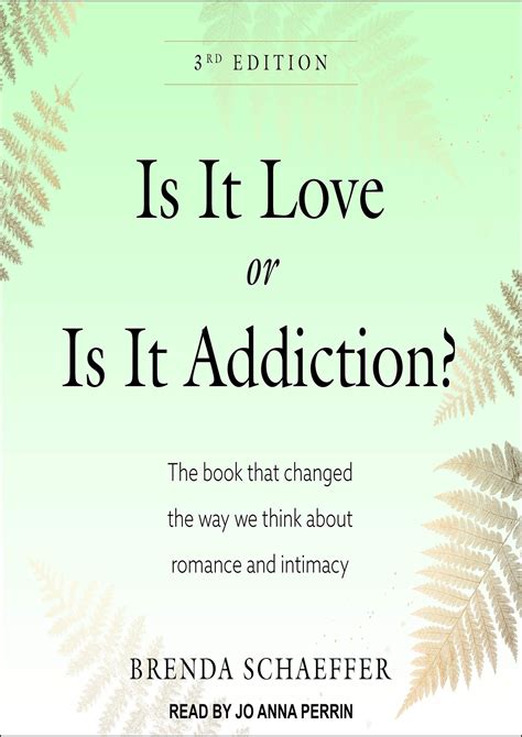 EBOOK Is It Love or Is It Addiction The Book That Changed the Way We