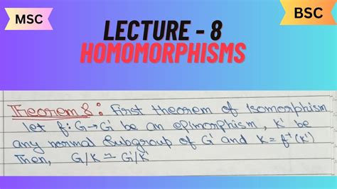 First Theorem Of Isomorphism Gk Is Isomorphic To Gk Homomorphism