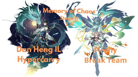 MOC 11 E2 Dan Heng IL Hypercarry Firefly Break Team Honkai Star