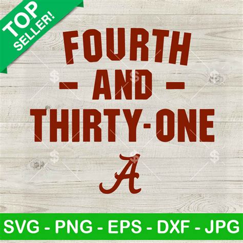 Alabama 4th And 31 SVG Alabama 4th And 31 Iron Bowl SVG Alabama Roll