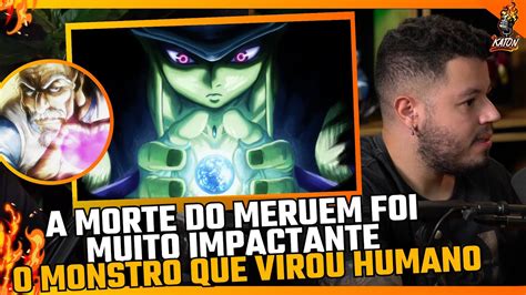 Explicando Como Foi A Morte Do Meruem Em Hunter X Hunter Katon