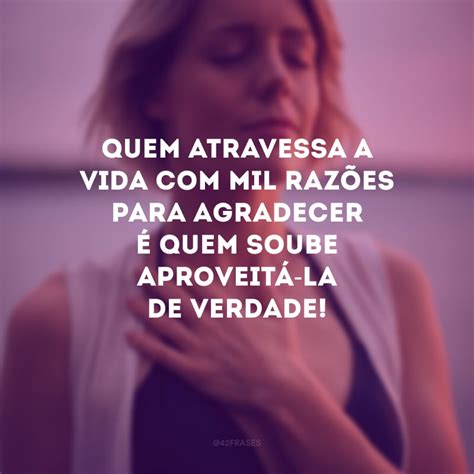 Frases Da Vida Para Status Que Mostram Sua Forma De Viver