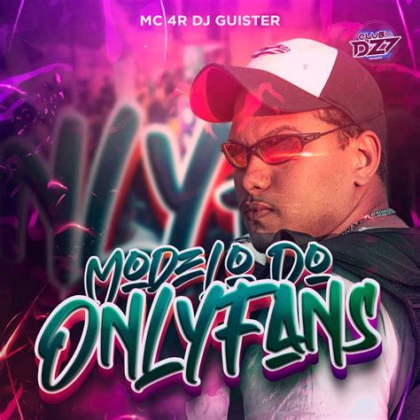 Modelo Do Onlyfans Single Album By Club Da Dz Mc R Dj Guister