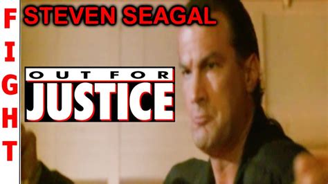 Steven Seagal Out For Justice