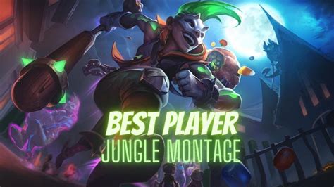 Jungle Montage League Of Legends Youtube