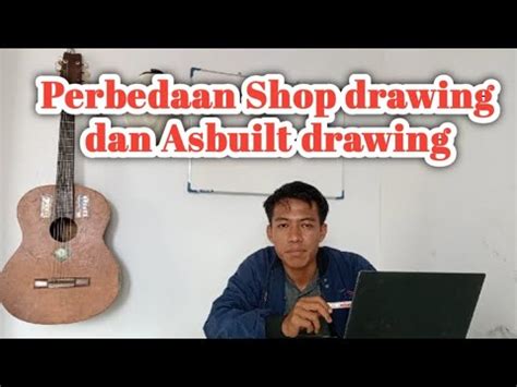 Perbedaan Shop Drawing Dan Asbuilt Drawing YouTube