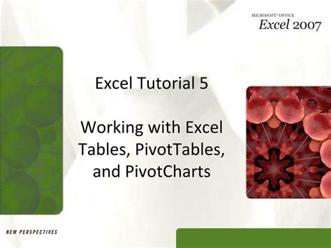 Ppt Excel Tutorial Working With Excel Tables Pivottables And