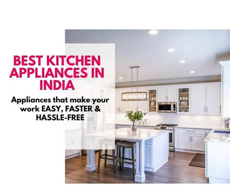 Best Kitchen Appliances In India Updated September