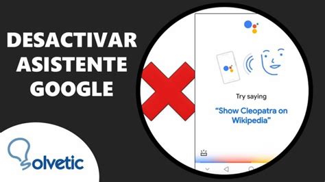 Como Desactivar El Asistente De Google En Android Actualizado Octubre