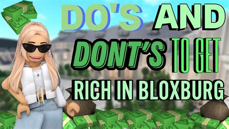 Do S And Dont S To Get Rich In Bloxburg Roblox Youtube