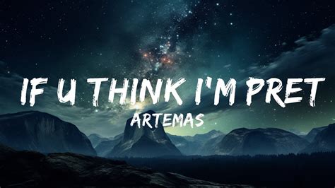 Artemas If U Think Im Pretty Lyrics 15p Lyricsletra Youtube