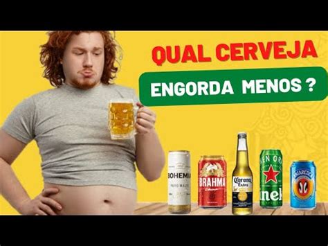 Qual Cerveja Engorda Menos Quantas Calorias Tem Na Cerveja Youtube