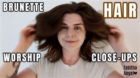 Brunette Hair Worship Close Ups Tabitha Angel Clips4sale