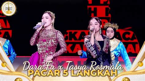 Dara Fu X Tasya Rosmala Pacar 5 Langkah ANUGERAH DANGDUT INDONESIA