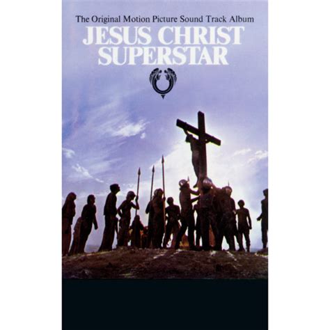 Jesus Christ Superstar (The Original Motion Picture Sound Track Album ...