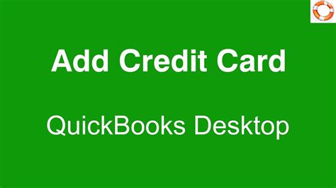 Quickbooks Desktop Add Credit Card Account Youtube