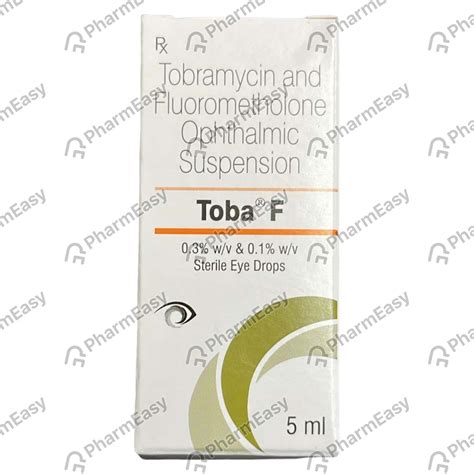 Toba F Eye Drops 5ml Uses Side Effects Price Dosage PharmEasy