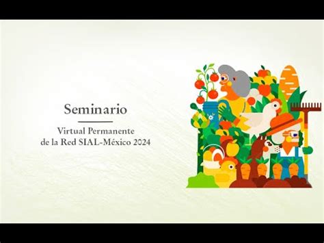 Tercera Sesi N Del Seminario Virtual Permanente De La Red Sial M Xico