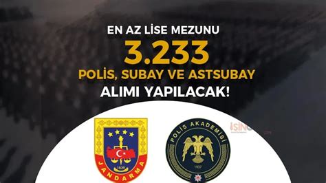 En Az Lise Mezunu Polis Subay Ve Astsubay Al Nacak Kamu Memur