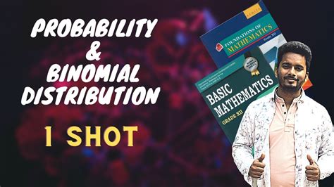 Probability And Binomial Distribution 1 Shot NEB Class 12 Basic Math