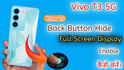 Vivo T3 5G Back Button Setting Kaise Karen How To Hide Back Button In