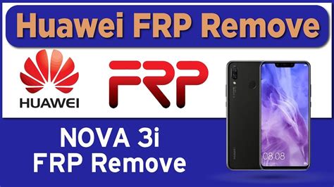 Huawei Nova 3i INE LX2 INE LX1r Pin Pattern Password And Frp Lock