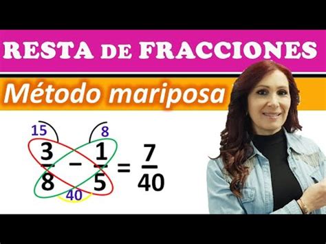 Resta De Fracciones Por El M Todo De La Mariposa M Todo Mariposa Para