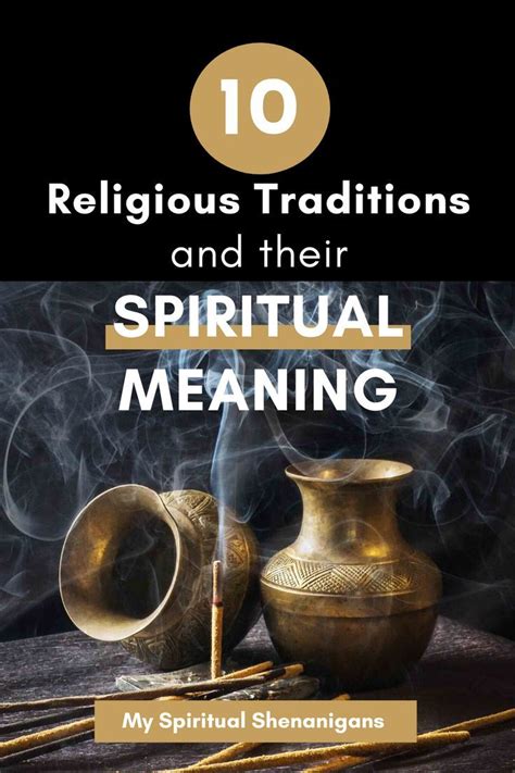 10 religious rituals traditions and their spiritual meaning – Artofit