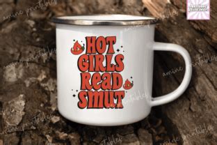 Hot Girls Read Smut Book Lover SVG Graphic By AminePrintables Creative Fabrica