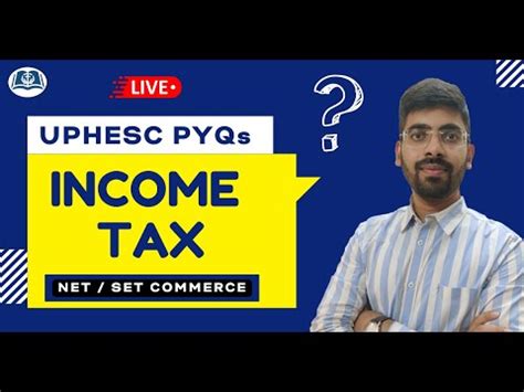 Top Mcqs On Income Tax Commerce Pyqs Uphesc Ap Ugc Net Jrf Youtube