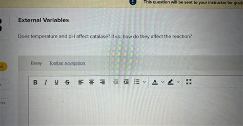 Solved Does temperature and pH affect catalase? If so, how | Chegg.com